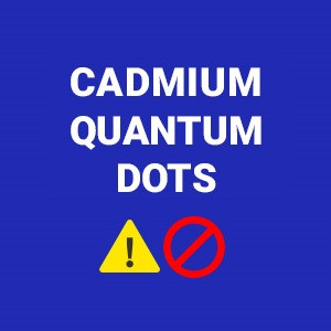 Cadmium Quantum Dots Import May be Facing a Huge Legal Problem in Europe