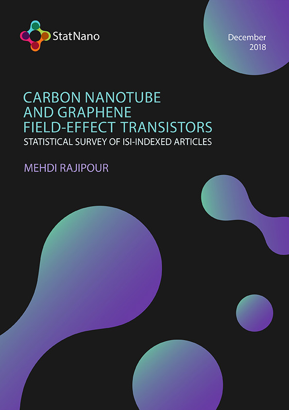 Carbon Nanotube and Graphene Field-Effect Transistors: Statistical Survey of ISI Indexed articles